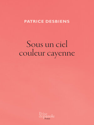 cover image of Sous un ciel couleur cayenne